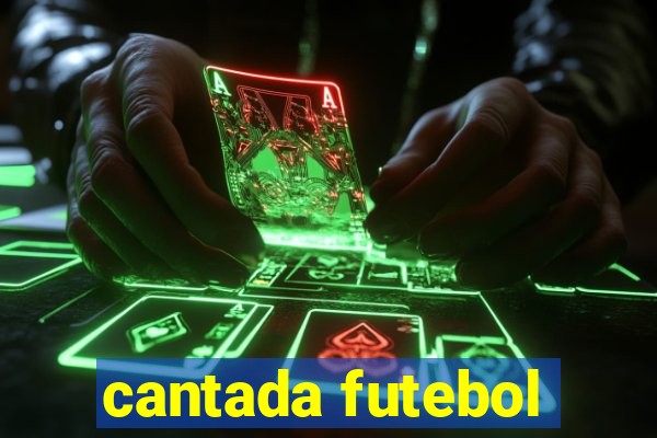 cantada futebol